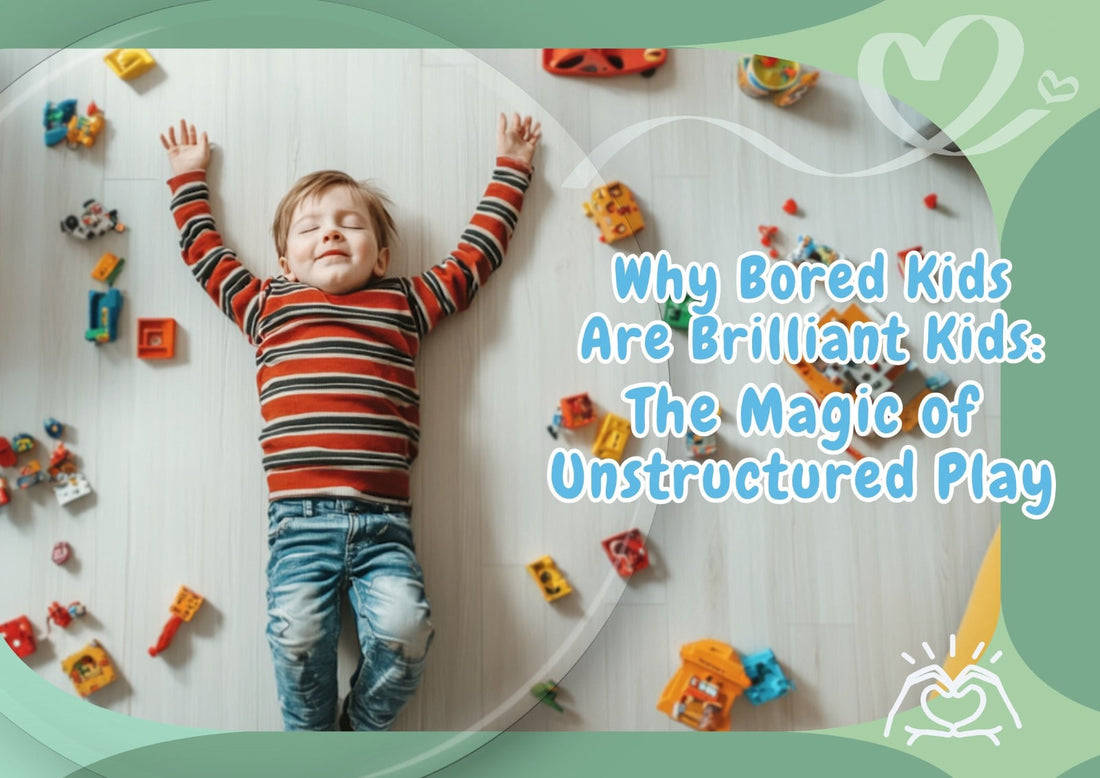 Montessori Castle: Why Bored Kids Are Brilliant Kids: The Magic of Unstructured Play
