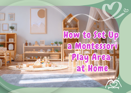How to Set Up a Montessori Play Area at Home